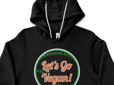 Let s Go Vegan!  Unisex Lightweight Fleece Hoodie Baseball Sweatshirt Online now