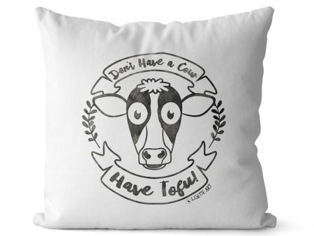 Don t Have a Cow, Have Tofu!  (vintage) Premium Vegan Throw Pillow Cover Online