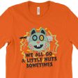 We All Go a Little Nuts Sometimes  Zombie Squirrel Unisex T-Shirt Sale