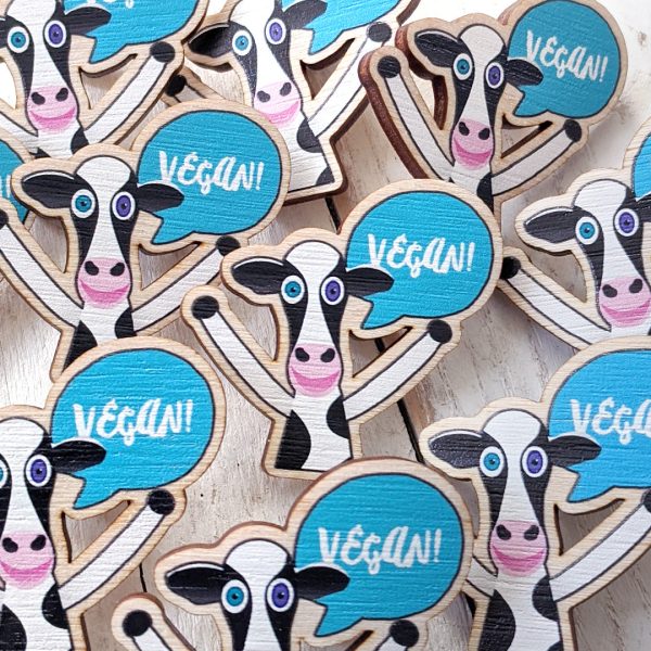 Vegan Cow  Printed Wood Happy Vegan Cheer Pin Fashion