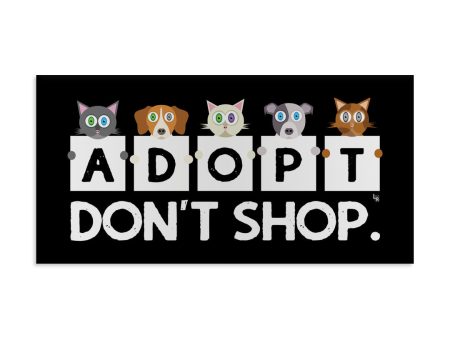 Adopt, Don t Shop.  Cat and Dog Vinyl Bumper Sticker Fashion