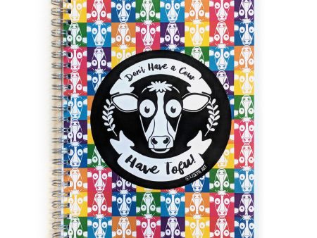 Don t Have a Cow, Have Tofu!  Spiral Notebook Vegan Journal For Discount