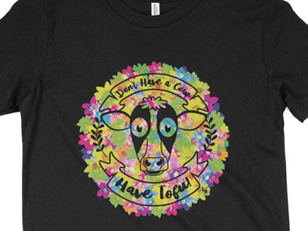 Don t Have a Cow, Have Tofu!  (flowers) Vegan Kids Youth T-Shirt Fashion