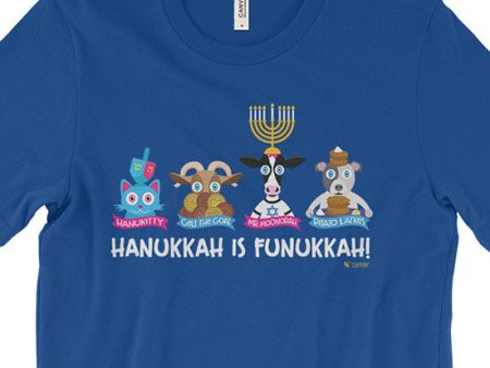 Hanukkah is Funukkah  Unisex T-Shirt on Sale