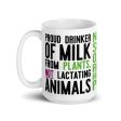 Proud Plant Milk Drinker  Large Vegan Coffee Mug Online Hot Sale