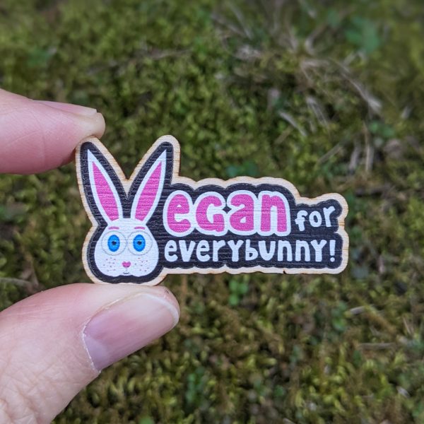 Vegan for Everybunny  Printed Wood Bunny Rabbit Pin Online now