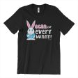 Vegan for Everybunny!  Unisex Bunny Rabbit T-Shirt Supply