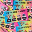 The Future s So Vegan, You Gotta Eat Plants  Cute Animals in Sunglasses Vegan Vinyl Mini Bumper Sticker on Sale