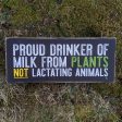 Proud Plant Milk Drinker  Large Vegan Wood Sign Online Hot Sale