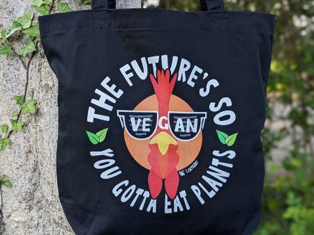 The Future s So Vegan, You Gotta Eat Plants  Organic Cotton Tote Bag Sale