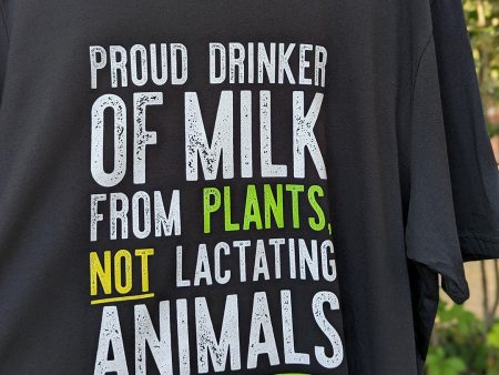 Proud Plant Milk Drinker  Unisex Vegan T-Shirt For Discount