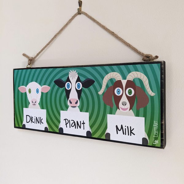 Drink Plant Milk  Sheep, Cow and Goat Large Vegan Wood Sign Supply