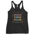 Vegan Cheese Please!  Tri-blend Racerback Tank Cheap