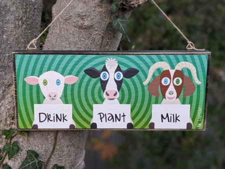 Drink Plant Milk  Sheep, Cow and Goat Large Vegan Wood Sign Supply