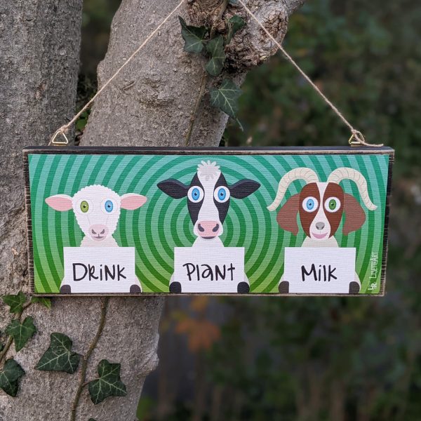 Drink Plant Milk  Sheep, Cow and Goat Large Vegan Wood Sign Supply