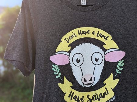 Don t Have a Lamb, Have Seitan!  Unisex Vegan T-Shirt Discount