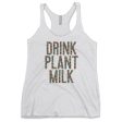 Drink Plant Milks  Tri-blend Racerback Vegan Tank For Cheap