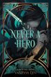 Never a Hero Hot on Sale