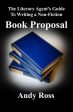 Literary Agent s Guide to Writing a Non-Fiction Book Proposal, The Discount