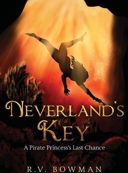 Neverland s Key: A Pirate Princess s Last Chance Online Hot Sale