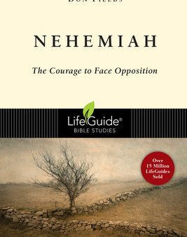 Nehemiah: Courage in the Face of Opposition For Discount