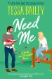 Need Me: A Broke and Beautiful Novel Hot on Sale