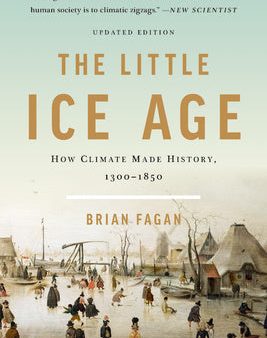 Little Ice Age: How Climate Made History 1300-1850, The Supply