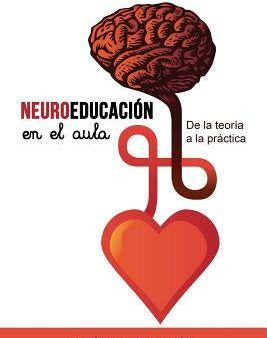 Neuroeducación en el aula: De la teoría a la práctica Sale