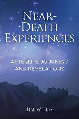 Near-Death Experiences: Afterlife Journeys and Revelations For Sale