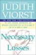 Necessary Losses: The Loves Illusions Dependencies and Impossible Expectations That All of Us Have Cheap