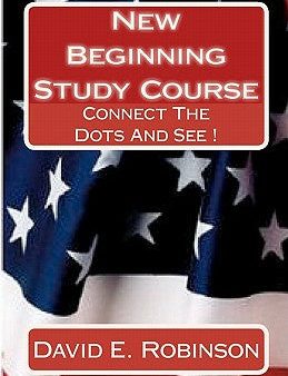 New Beginning Study Course: Connect The Dots And See ! Online now