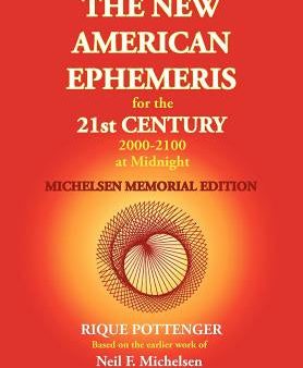 New American Ephemeris for the 21st Century 2000-2100 at Midnight, Michelsen Memorial Edition, The Online Sale