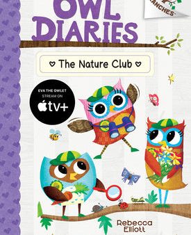 Nature Club: A Branches Book (Owl Diaries #18), The Online Hot Sale