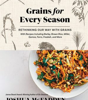 Grains for Every Season: Rethinking Our Way with Grains Online now