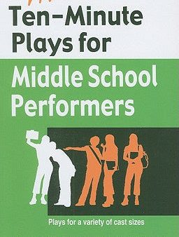 More Ten-Minute Plays for Middle School Performers Sale