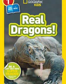 Real Dragons! (National Geographic Kids Readers, Level 1 Co-Reader) For Discount