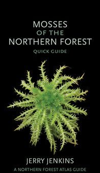 Mosses of the Northern Forest: Quick Guide Fashion