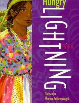 Hungry Lightning: Notes of a Woman Anthropologist in Venezuela For Sale