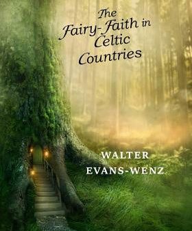 Fairy-Faith in Celtic Countries, The Online