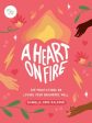 Heart on Fire: 100 Meditations on Loving Your Neighbors Well, A For Sale