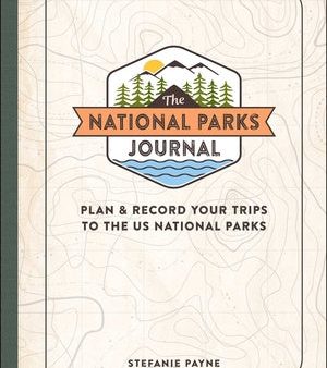 National Parks Journal: Plan & Record Your Trips to the Us National Parks, The Fashion