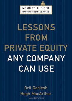 Lessons from Private Equity Any Company Can Use Online