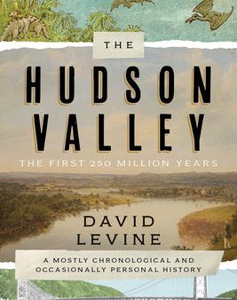 Hudson Valley: The First 250 Million Years: A Mostly Chronological and Occasionally Personal History, The Sale