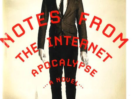 Notes From The Internet Apocalypse Cheap