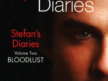 Stefan s Diaries 2: Bloodlust (The Vampire Diaries) Cheap