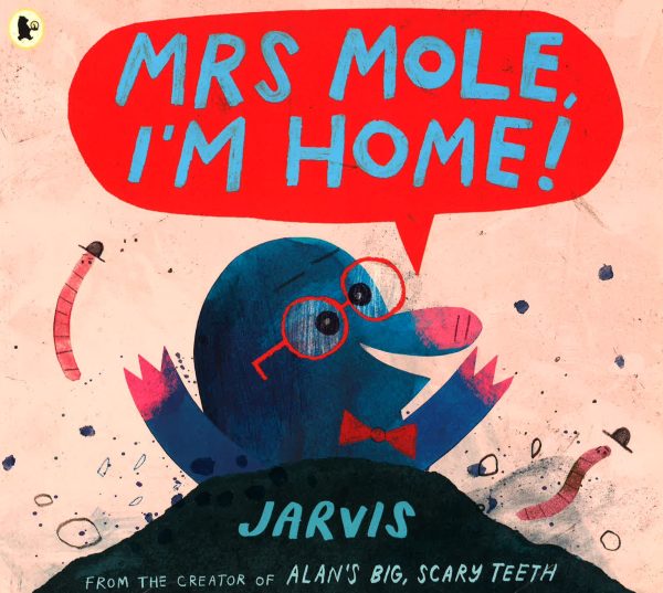 Mrs Mole Im Home! For Discount