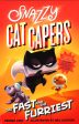 The Fast And The Furriest (Snazzy Cat Capers) Cheap