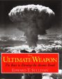 Ultimate Weapon : The Race To Develop The Atomic Bomb For Sale